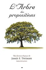 E-Book (epub) L'arbre des propositions von F. Twyman James F. Twyman