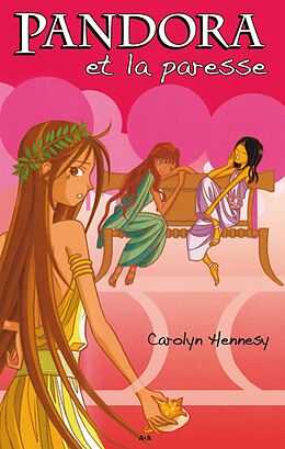 E-Book (epub) Pandora et la paresse von Hennesy Carolyn Hennesy