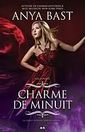 E-Book (epub) Charme de minuit von Bast Anya Bast