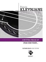 Francis Kleynjans Notenblätter 3 petites pièces et puis sen vont