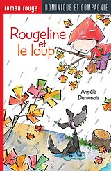 eBook (pdf) Rougeline et le loup de Angèle Delaunois