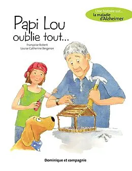 E-Book (pdf) Papi Lou oublie tout... von Robert Francoise Robert