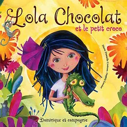 E-Book (pdf) Lola Chocolat et le petit croco von Marie-Danielle Croteau