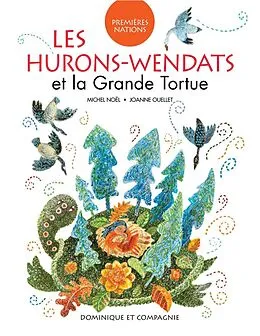 E-Book (pdf) Les Hurons-Wendats et la Grande Tortue von Michel Noel