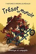 E-Book (pdf) Tresor au manoir von Martine Bisson Rodriguez, Dominique de Loppinot, Cécile Gagnon