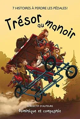E-Book (pdf) Tresor au manoir von Martine Bisson Rodriguez, Dominique de Loppinot, Cécile Gagnon