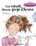 E-Book (pdf) Les noeuds dans la gorge d'Ariane (2e édition) von Noreau Danielle Noreau