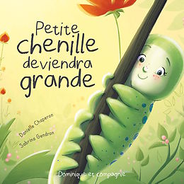 eBook (pdf) Petite chenille deviendra grande de Danielle Chaperon