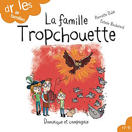E-Book (pdf) La famille Tropchouette von Pierrette Dubé
