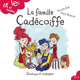 E-Book (pdf) La famille Cadecoiffe von Pierrette Dubé