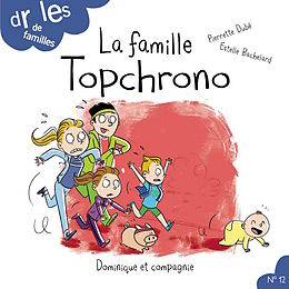 E-Book (pdf) La famille Topchrono von Pierrette Dubé