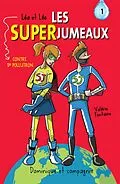E-Book (pdf) Lea et Leo - Les SUPERJUMEAUX - 1 von Valerie Fontaine