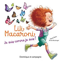 E-Book (pdf) Lili Macaroni - Je suis comme je suis! von Nicole Testa