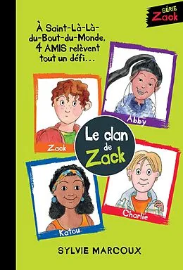 PDF Le clan de Zack von Sylvie Marcoux