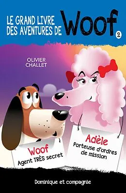 E-Book (pdf) Le grand livre des aventures de Woof 2 von Olivier Challet