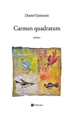 eBook (epub) Carmen quadratum de Guenette Daniel Guenette