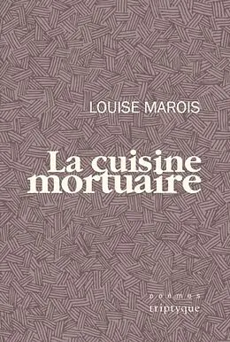 E-Book (pdf) La cuisine mortuaire von Marois Louise Marois