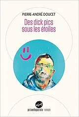 Taschenbuch Des dick pics sous les etoiles von Doucet-p