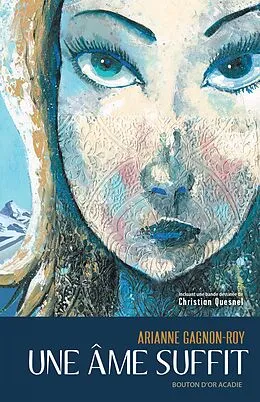 E-Book (epub) Une ame suffit von Gagnon-Roy Arianne Gagnon-Roy