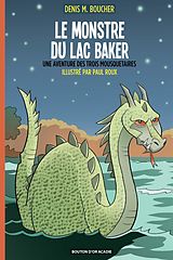 eBook (pdf) Le monstre du lac Baker de Boucher Denis M. Boucher