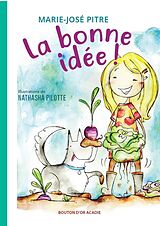 E-Book (pdf) La bonne idée von Pitre Marie-Jose Pitre