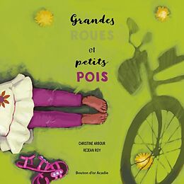 eBook (pdf) Grandes roues et petits pois de Arbour Christine Arbour