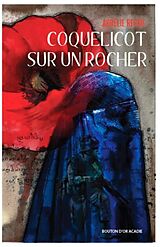 E-Book (pdf) Coquelicot sur un rocher von Resch Aurelie Resch