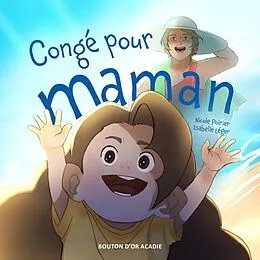 E-Book (pdf) Congé pour maman von Poirier Nicole Poirier