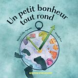 E-Book (pdf) Un petit bonheur tout rond von Agnant Marie-Celie Agnant