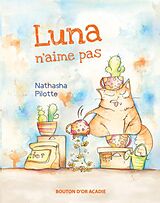 eBook (pdf) Luna n'aime pas de Pilotte Nathasha Pilotte