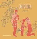 E-Book (pdf) (M)other von Fejzic Sanita Fejzic