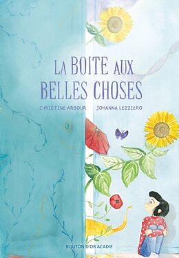 Couverture cartonnée La boite aux belles choses de Christine Arbour