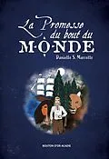 E-Book (epub) La promesse du bout du monde von Marcotte Danielle S. Marcotte