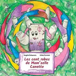 E-Book (pdf) Les cent robes de Mam'zelle Canette von Delaunois Angele Delaunois