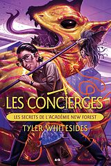 E-Book (epub) Les secrets de l'Academie New Forest von Whitesides Tyler Whitesides