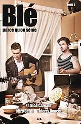 E-Book (epub) Ble parce qu'on seme von Cazeault Patrice Cazeault