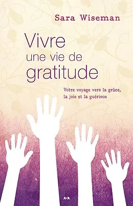 ePUB Vivre une vie de gratitude von Wiseman Sara Wiseman