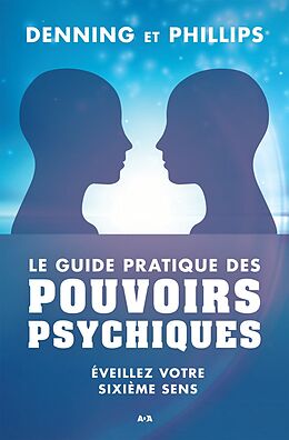 eBook (epub) Le guide pratique des pouvoirs psychiques de Denning Denning