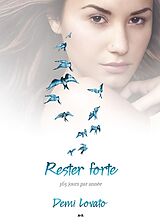 eBook (epub) Rester forte de Lovato Demi Lovato