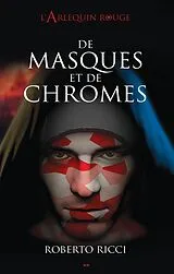 E-Book (epub) De masques et de chromes von Ricci Roberto Ricci
