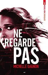 E-Book (epub) Ne regarde pas von Gagnon Michelle Gagnon