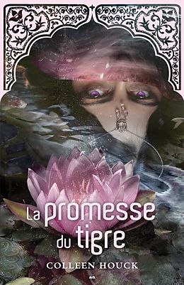 eBook (epub) La promesse du tigre de Houck Coleen Houck