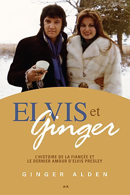 eBook (epub) Elvis et Ginger de Alden Ginger Alden