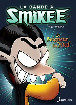 E-Book (pdf) La bande à Smikee - Tome 4 von Freg Freg, Makina Makina