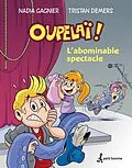 E-Book (pdf) L'abominable spectacle von Demers Tristan Demers, Gagnier Nadia Gagnier