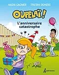 E-Book (pdf) L'anniversaire catastrophe von Demers Tristan Demers, Gagnier Nadia Gagnier