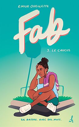 eBook (epub) Fab 3 de Ouellette Emilie Ouellette