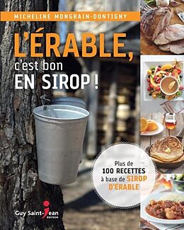 eBook (pdf) L'erable, c'est bon en sirop ! de Mongrain-Dontigny Micheline Mongrain-Dontigny