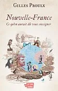E-Book (epub) Nouvelle-France von Proulx Gilles Proulx