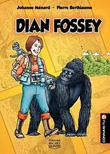 E-Book (pdf) Connais-tu? - En couleurs 6 - Dian Fossey von Menard Johanne Menard